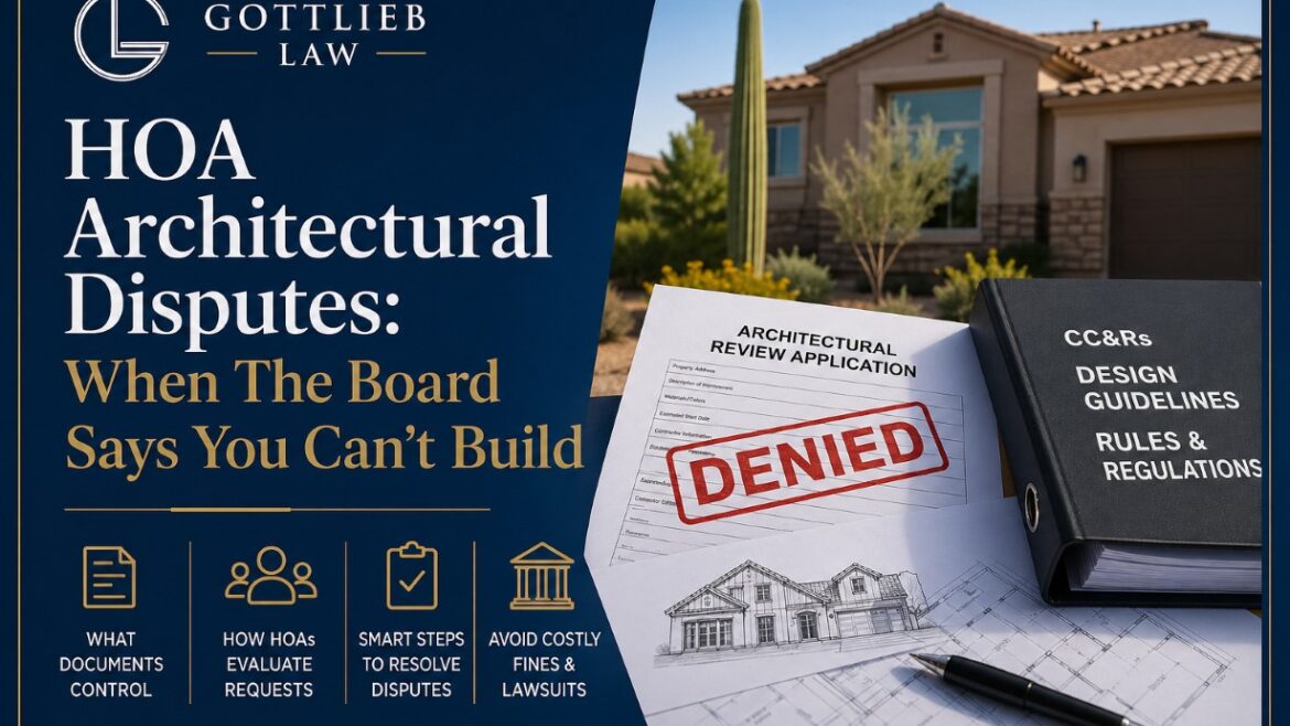 HOA Architectural Disputes in Arizona - Gottlieb Law